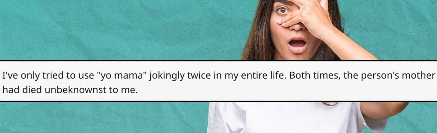 25 Attempts at Humor Gone Wrong