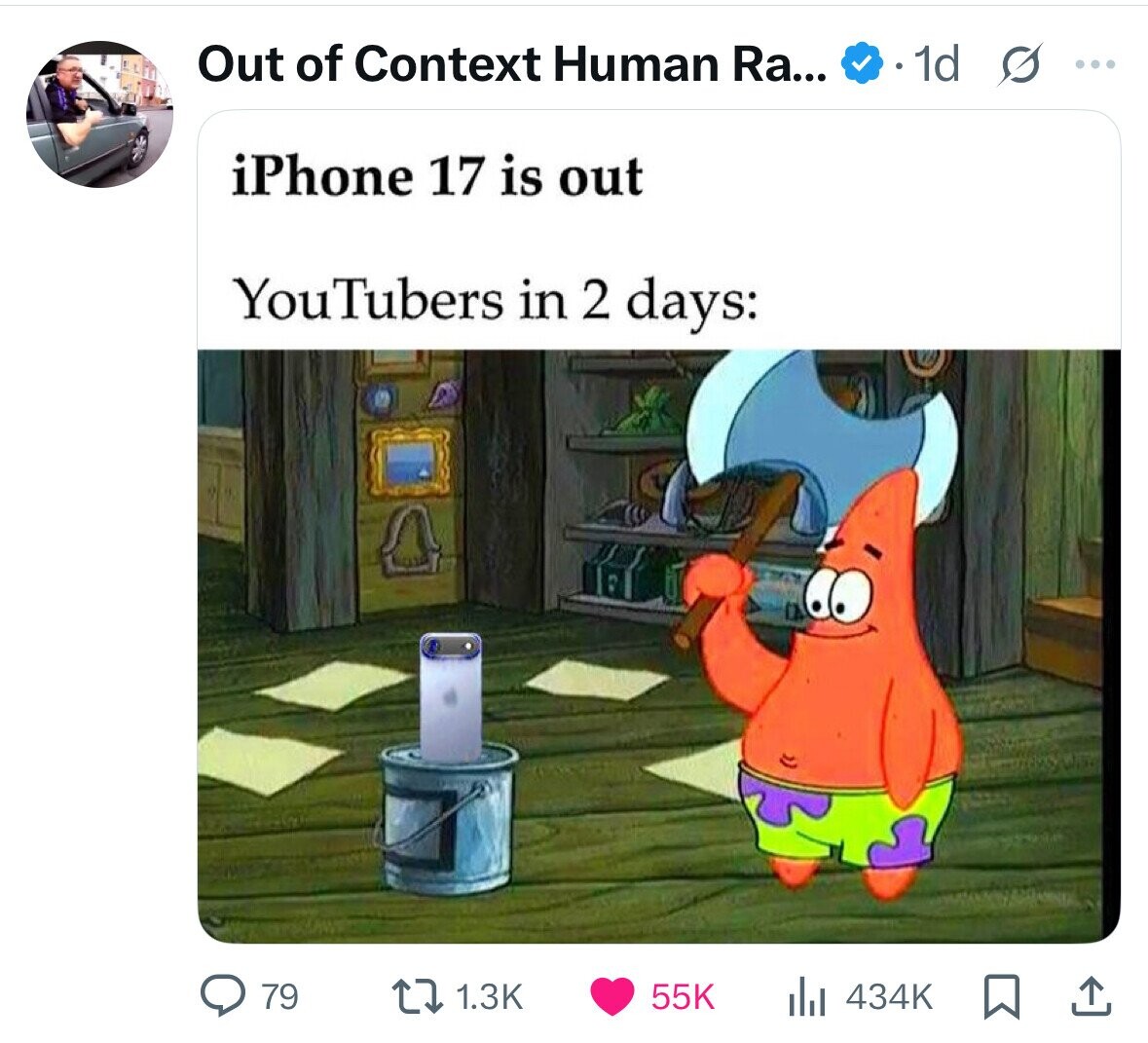 Out of Context Human Ra... 1d S ... iPhone 17 is out YouTubers in 2 days: 1.3K 79 55K 434K 