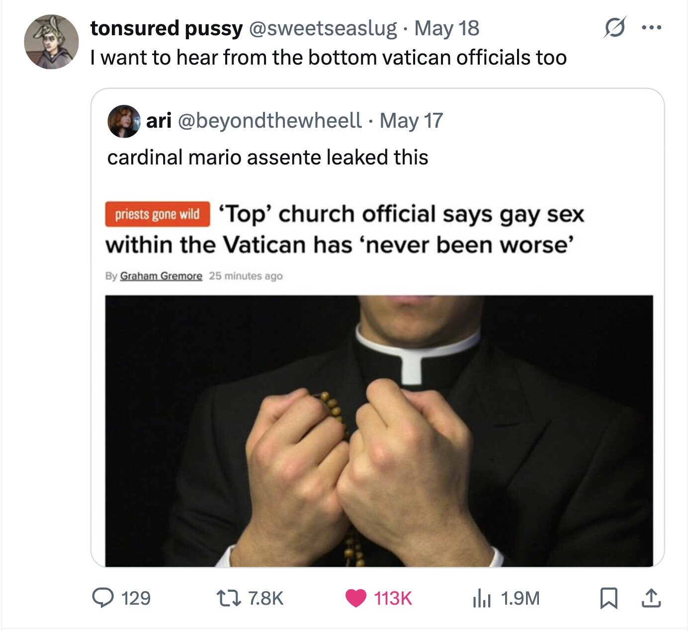 tonsured pussy @sweetseaslug May 18 ... I want to hear from the bottom vatican officials too ari @beyondthewheell. May 17 cardinal mario assente leaked this priests gone wild 'Top' church official says gay sex within the Vatican has 'never been worse' By Graham Gremore 25 minutes ago 129 7.8K 113K del 1.9M