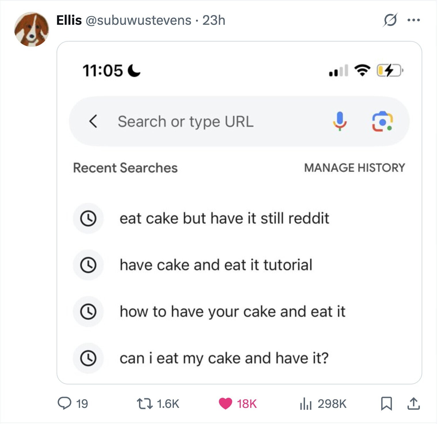 Ellis @subuwustevens.23h ... 11:05 Search or type URL Recent Searches MANAGE HISTORY eat cake but have it still reddit have cake and eat it tutorial how to have your cake and eat it can i eat my cake and have it? 19 298K 1.6K 18K