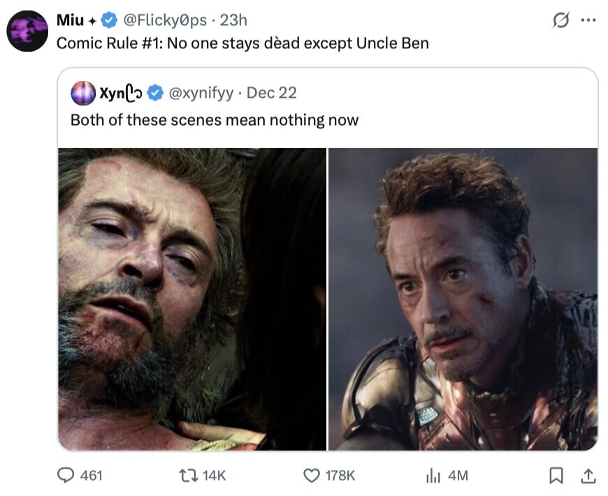 Miu @Flicky0ps 23h ... Comic Rule #1: No one stays dèad except Uncle Ben XynCo @xynifyy . Dec 22 Both of these scenes mean nothing now 461 14K 178K del 4M 