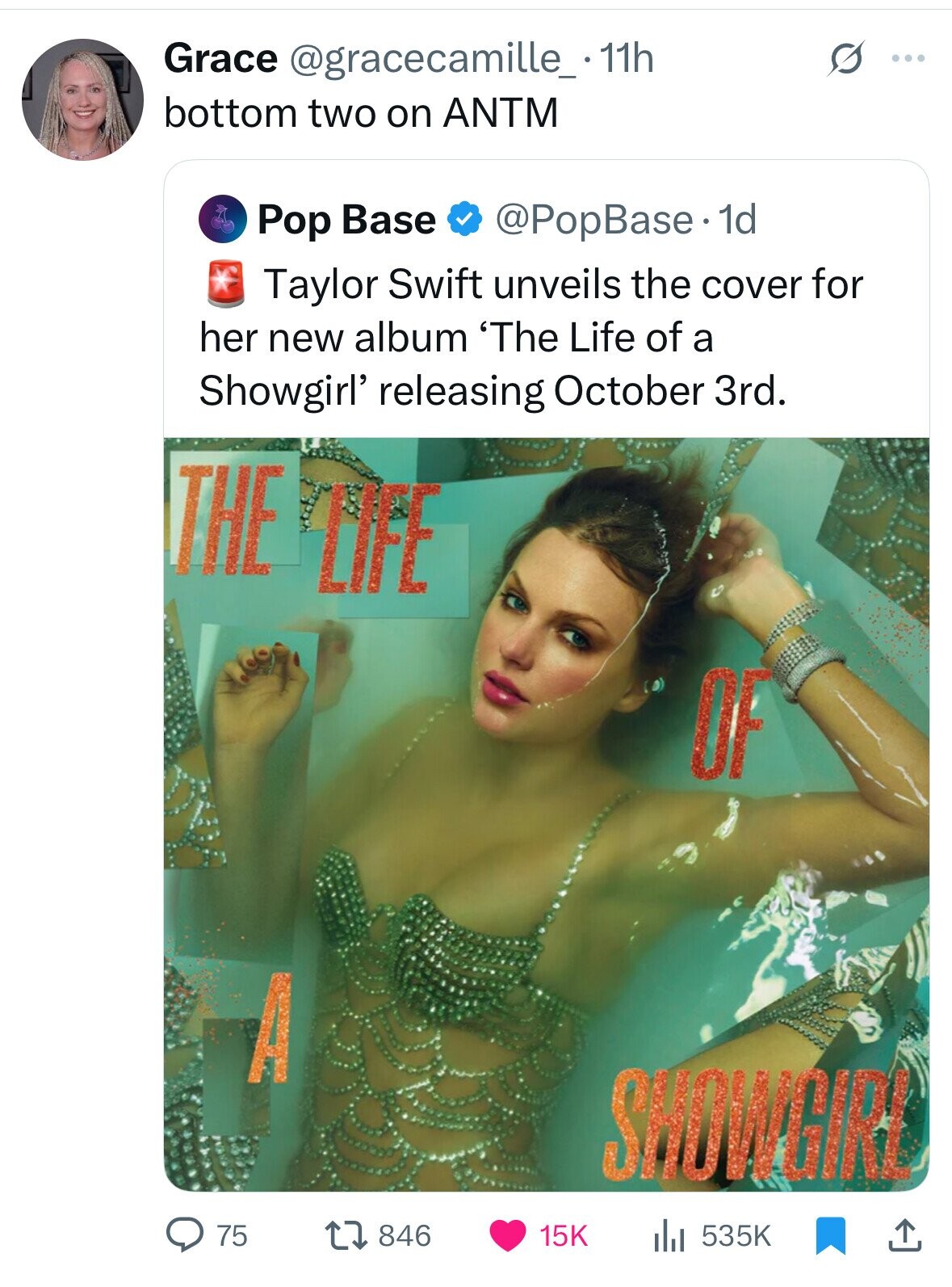 Grace @gracecamille_. 11h ... bottom two on ANTM Pop Base @PopBase.1 1d Taylor Swift unveils the cover for her new album 'The Life of a Showgirl' releasing October 3rd. THE LIFE OF A SHOWGIRL 75 846 15K 535K 