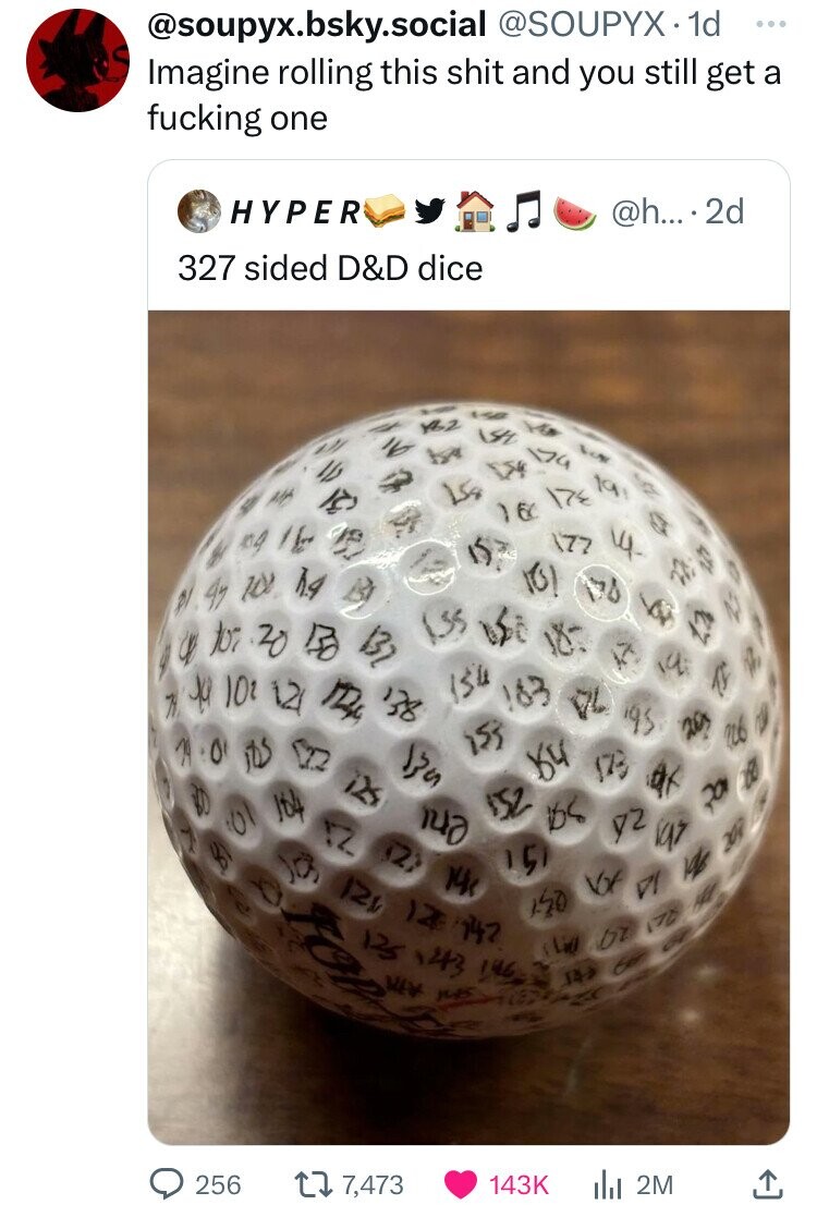 @soupyx.bsky.social @SOUPYX.1 1d ... Imagine rolling this shit and you still get a fucking one HYPER @h....2 2d 327 sided D&D dice Ko YB2 sr 74 von be W of k 19 15g 178 ) 60 QA Y 12 77 104 3 1 K is S 10) ill 1.4 0 w A as 4y W 1.55 1 S ق 1 20 18. 7 N R to B W M 201 the 183 DL 195 is + RY 102 1 121 H 124c 154 of 19 20 266 iss 0 لا 22 its كرا is 144 EXI to at 3D 12