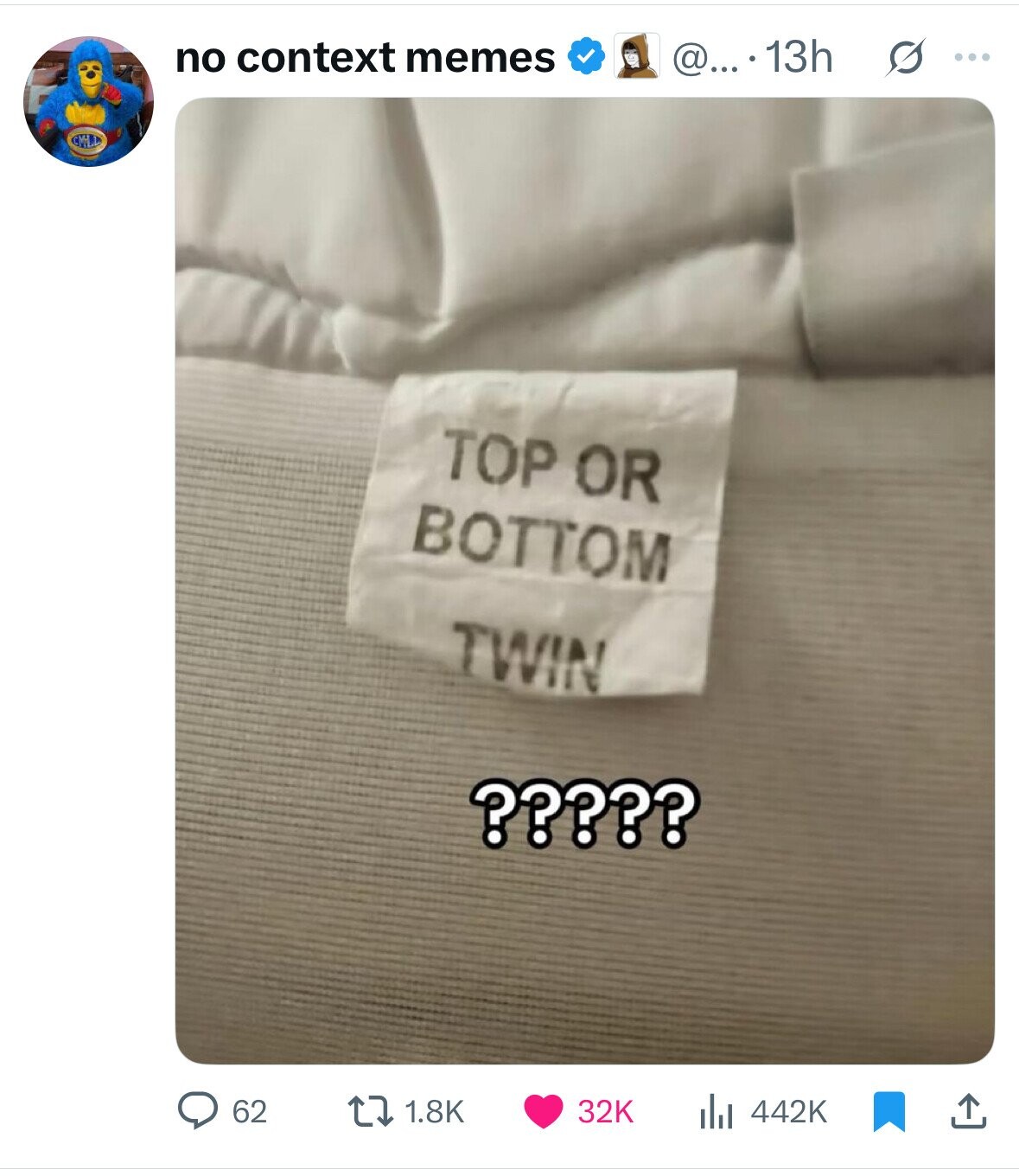 no context memes @....13h s ... TOP OR BOTTOM TWIN ????? 62 1.8K 32K 442K 