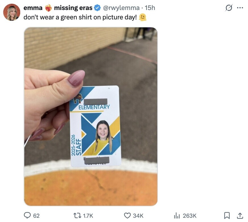 emma missing eras G ... @rwylemma. 15h don't wear a green shirt on picture day! ELEMENTARY STAFF 2025-2026 62 1.7K 34K 263K 