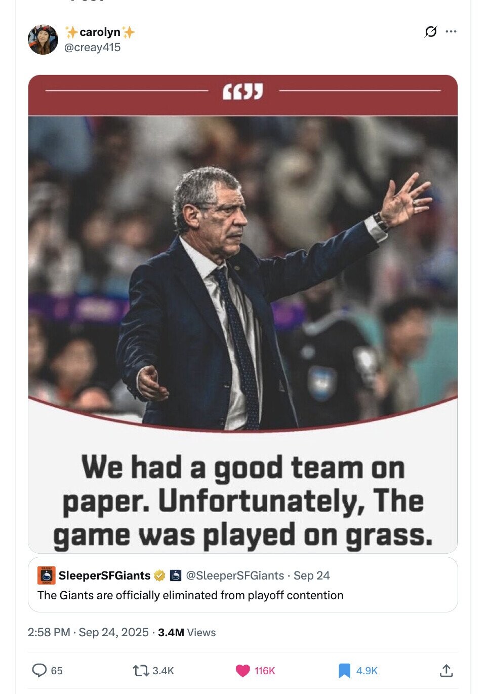 s ... carolyn @creay415 We had a good team on paper. Unfortunately, The game was played on grass. SleeperSFGiants @SleeperSFGiants Sep 24 The Giants are officially eliminated from playoff contention 2:58 PM Sep 24, 2025 5.3.4M Views 65 3.4K 116K 4.9K