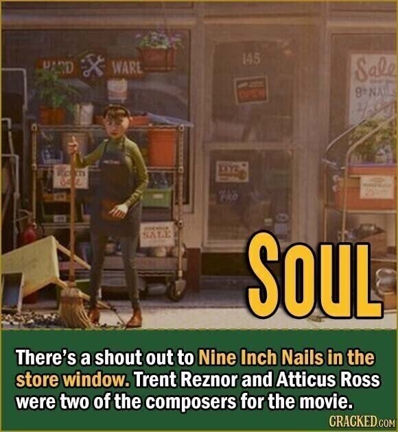 145 HARD WARE Sale - 8aNA OPEN / 25 SALE SOUL There's a shout out to Nine Inch Nails in the store window. Trent Reznor and Atticus Ross were two of the composers for the movie. CRACKED.COM