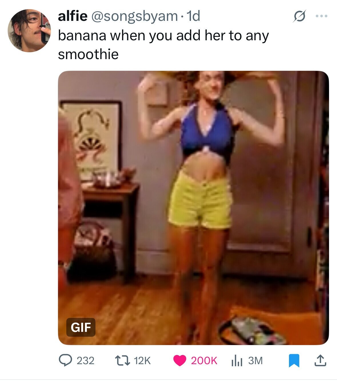 alfie @songsbyam 1d S ... banana when you add her to any smoothie GIF 232 12K 200K 3M 