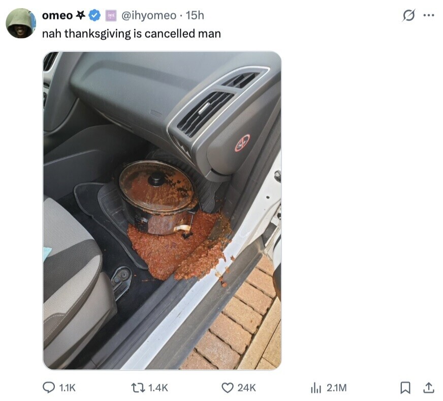 omeo FROE s ... @ihyomeo. 15h nah thanksgiving is cancelled man 1.1K 1.4K 24K del 2.1M 