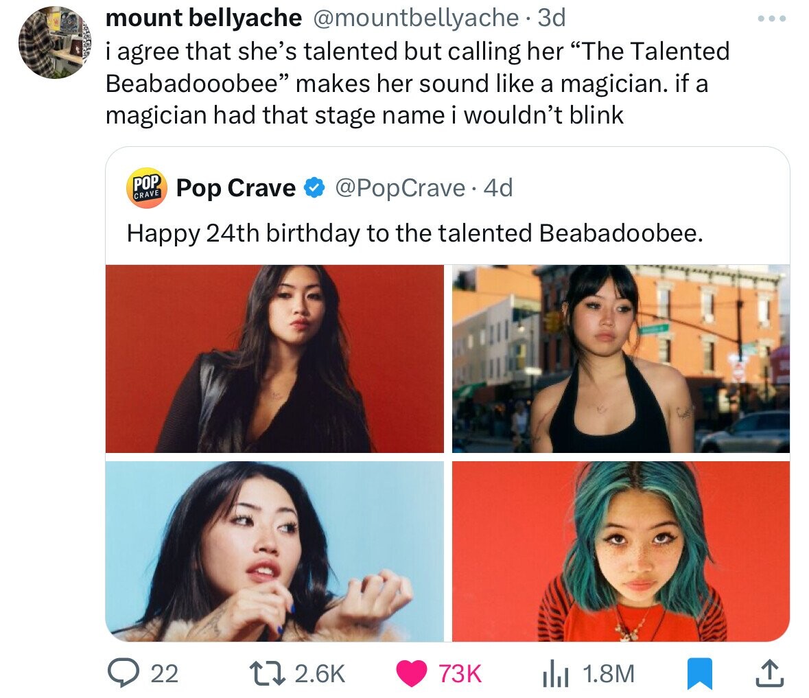 mount bellyache @mountbellyache- 3d i agree that she's talented but calling her The Talented Beabadooobee makes her sound like a magician. if a magician had that stage name i wouldn't blink POP CRAVE Pop Crave @PopCrave.4 4d Happy 24th birthday to the talented Beabadoobee. 22 2.6K 73K 1.8M
