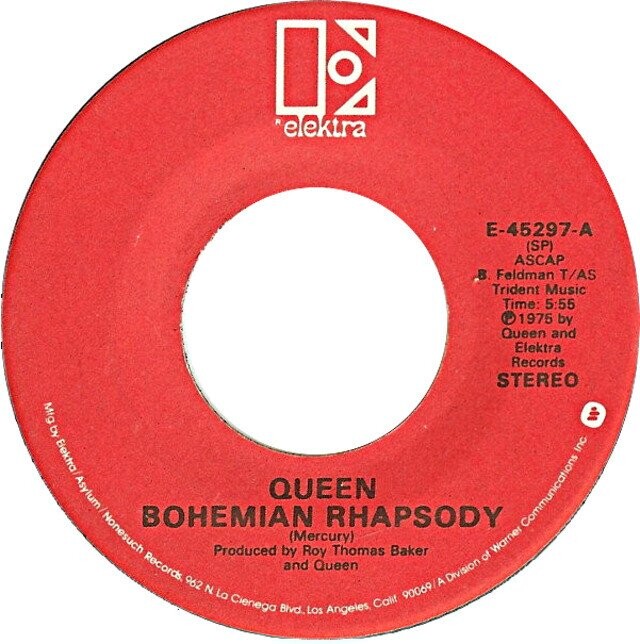 elektra E-45297-A (SP) ASCAP В. Feldman T/AS Trident Music Time: 5:55 1975 by Queen and Elektra Records STEREO Mfg. by Eiektra Inc Asylum QUEEN Nonesuch BOHEMIAN by (Mercury) Roy RHAPSODY Thomas Communications Produced Baker Warner Records ان and Queen 962 Division A N ما Cienega 90069 Calif Blvd.Los Angeles