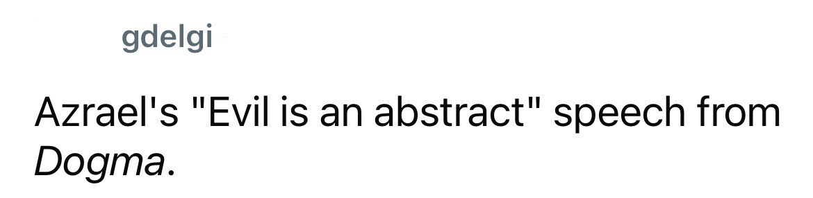 gdelgi Azrael's Evil is an abstract speech from Dogma.
