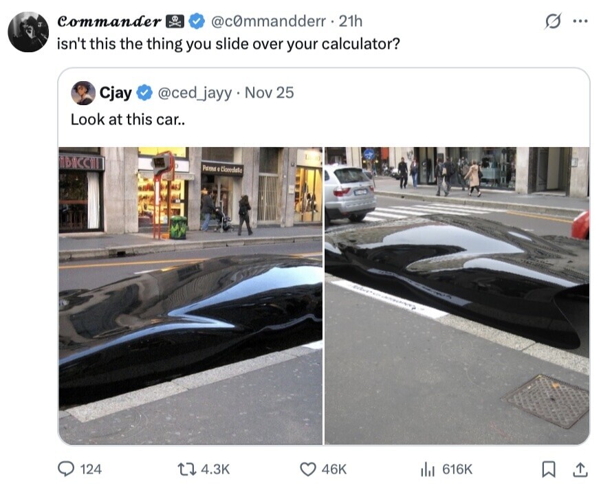 Commander @commandderr. 21h ... isn't this the thing you slide over your calculator? Cjay @ced_jayy. Nov 25 Look at this car.. МБЯССИ Parma Cioredato 124 4.3K 46K 616K 