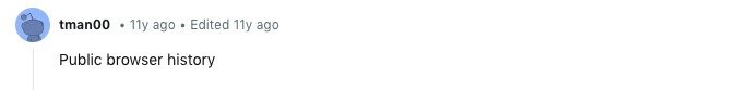 tman00 11y ago Edited 11y ago Public browser history
