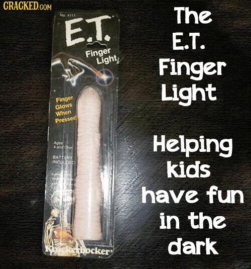 CRACKED.COM No 4111 The E.T. E.T. Finger Light/ Finger Finger Light Glows When Pressed Ages 4 and Okey Helping BATTERY INCOUDED kids have fun in the dark