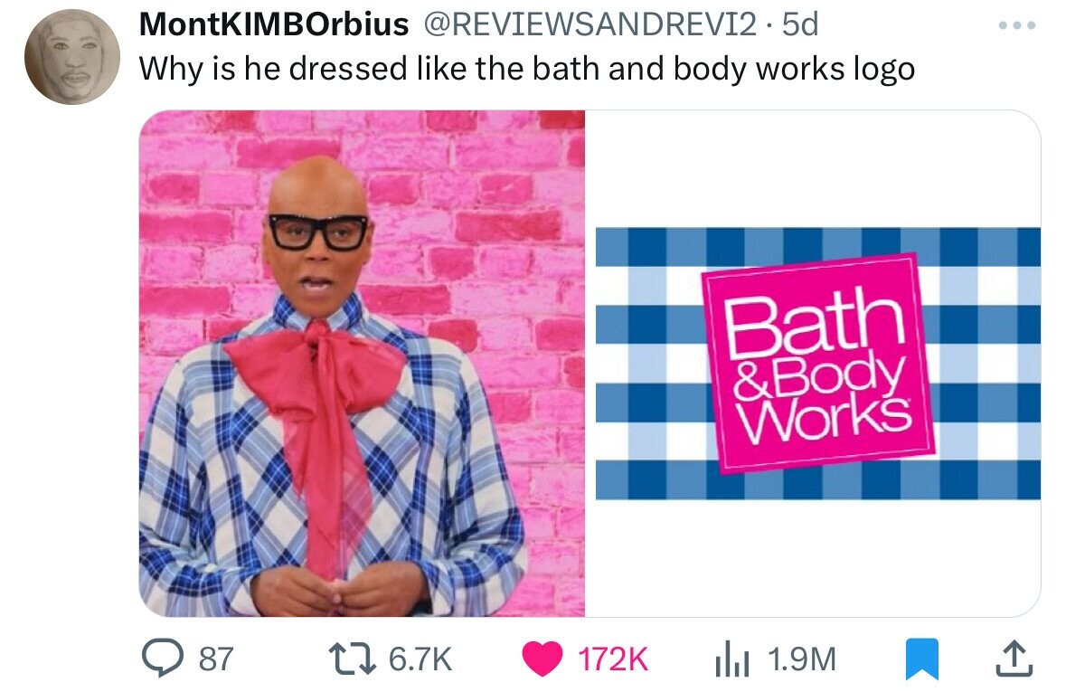 MontKIMBOrbius @REVIEWSANDREV12.5d Why is he dressed like the bath and body works logo Bath &Body Works 87 6.7K 172K 1.9M