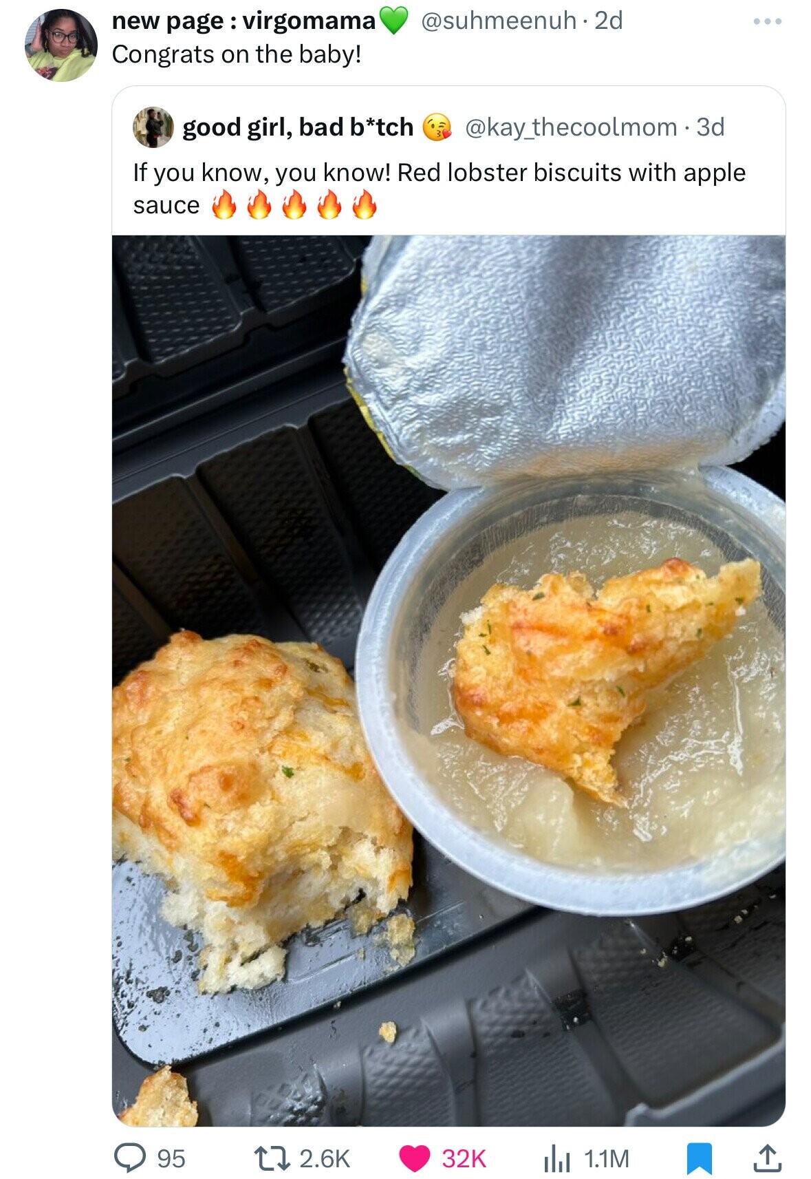 @suhmeenuh . 2d new page : virgomama Congrats on the baby! good girl, bad b*tch @kay_thecoolmom3d If you know, you know! Red lobster biscuits with apple sauce 95 2.6K 32K 1.1M