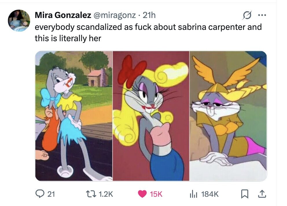 Mira Gonzalez @miragonz.2 21h ... everybody scandalized as fuck about sabrina carpenter and this is literally her 21 1.2K 15K del 184K