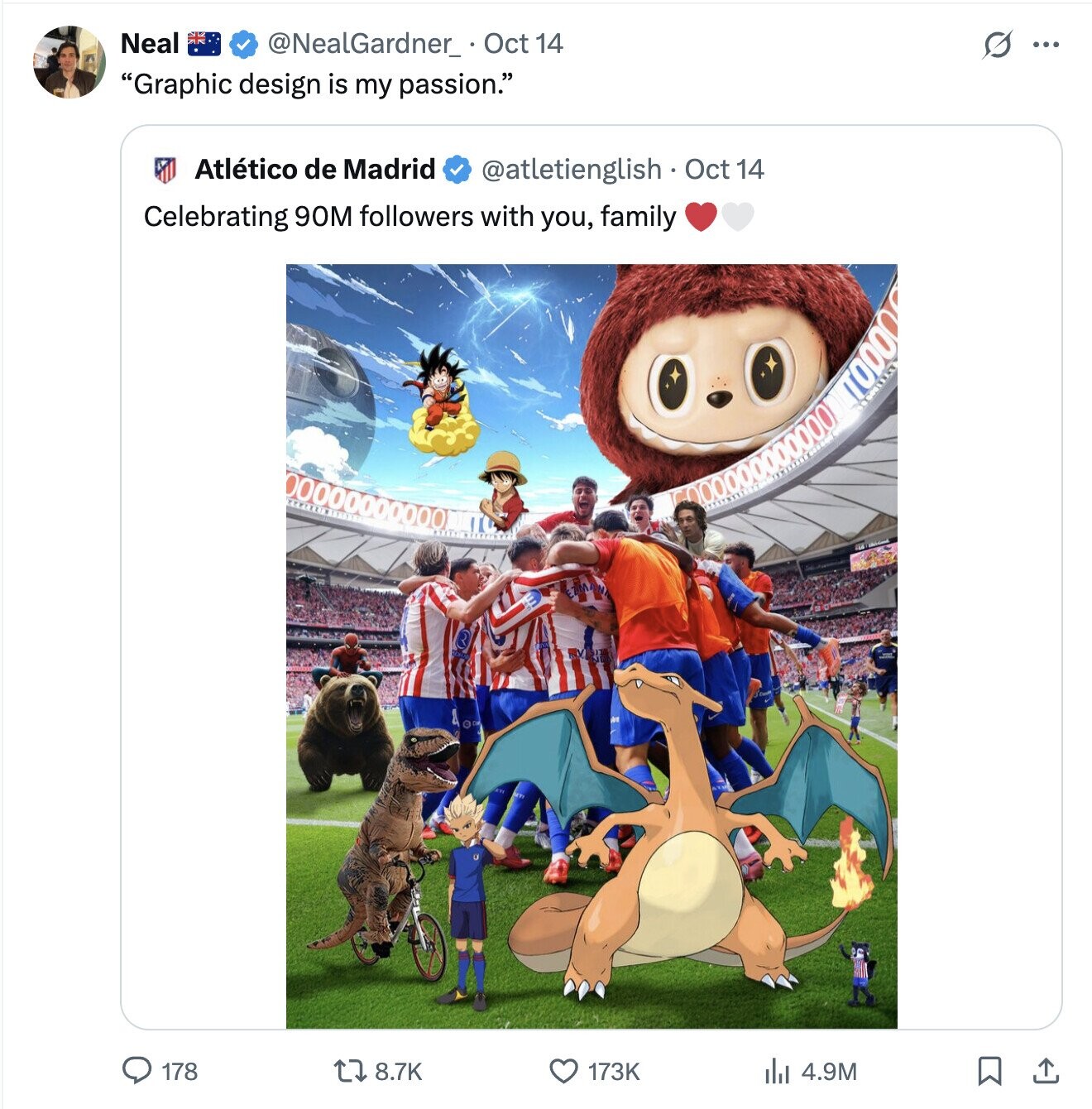 Neal @NealGardner_ Oct 14 G ... Graphic design is my passion. Atlético de Madrid @atletienglish Oct 14 Celebrating 90M followers with you, family TODOO 178 8.7K 173K del 4.9M 