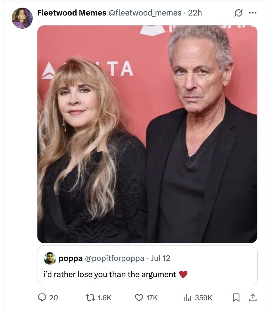 Fleetwood Memes @fleetwood_memes - 22h G ... TA poppa @popitforpoppa Jul 12 i'd rather lose you than the argument 20 1.6K 17K 359K