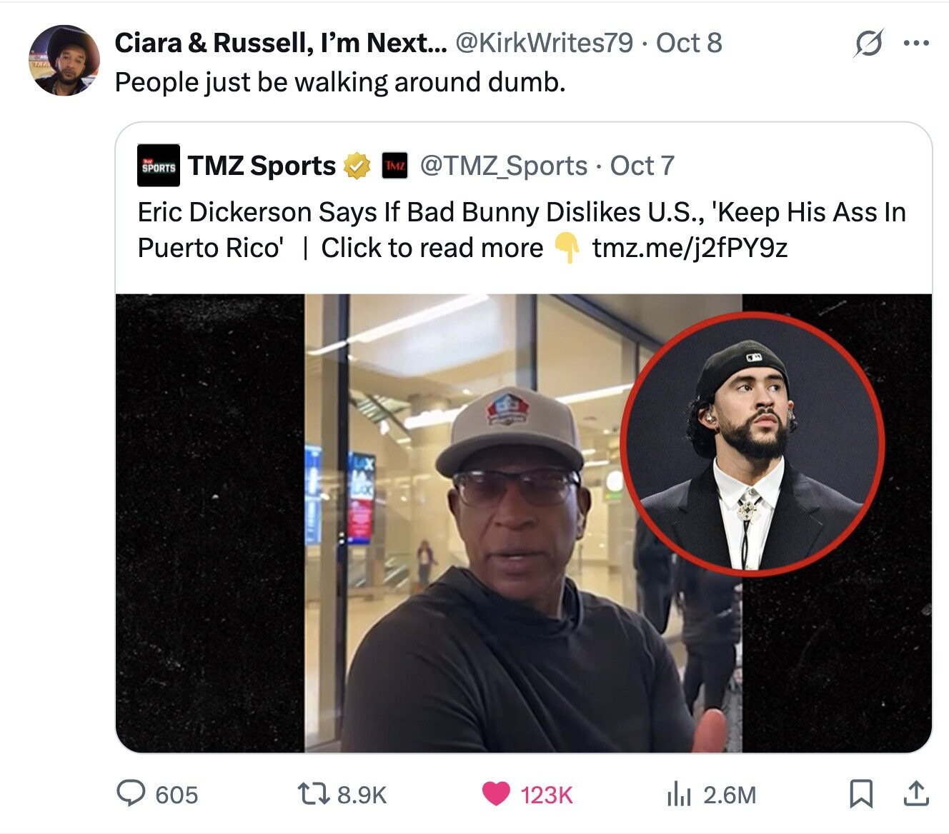 Ciara & Russell, I'm Next... @KirkWrites79 Oct 8 ... TRA People just be walking around dumb. TMZ Sports TMZ SPORTS @TMZ_Sports. Oct 7 Eric Dickerson Says If Bad Bunny Dislikes U.S., 'Keep His Ass In Puerto Rico' | Click to read more tmz.me/j2fPY9z 605 8.9K 123K del 2.6M 