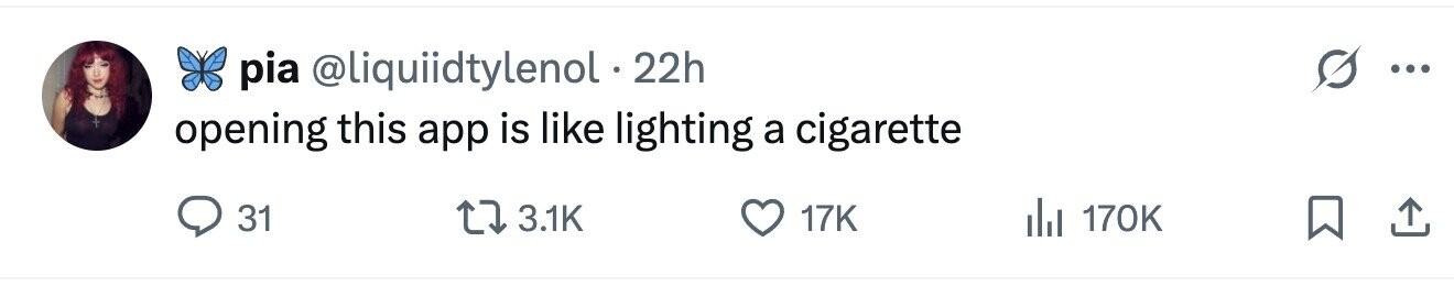 pia @liquiidtylenol 22h ... opening this app is like lighting a cigarette 31 3.1K 17K 170K 