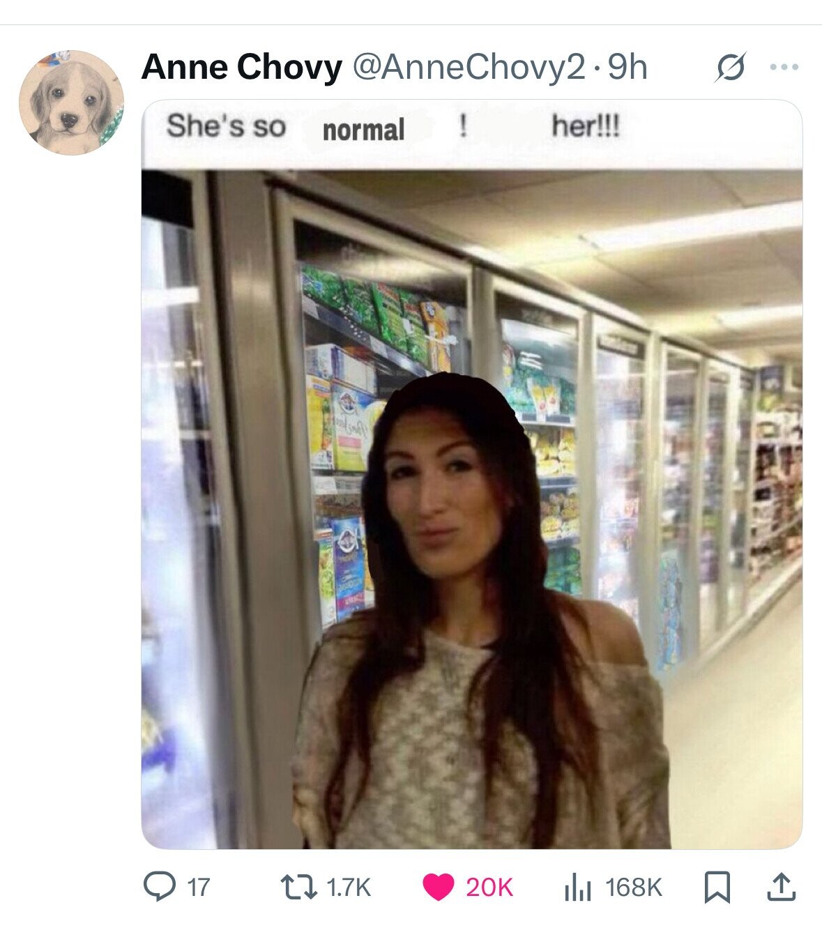 Anne Chovy @AnneChovy2.9h s ... She's so her!!! ! normal 17 1.7K 20K 168K 