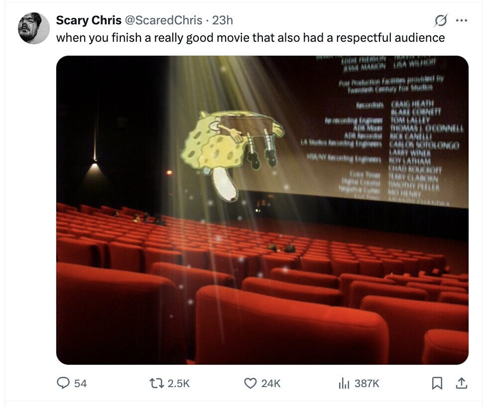 Scary Chris @ScaredChris . 23h s ... when you finish a really good movie that also had a respectful audience LODIE FRIE BRUN MARION LIGA WILHOFF Pear Production Facilities previded BY Twenneth Century for studios CRAIG HEATH BLAKE CORNETT TOM LALLEY is recording Engineer ADM Missi THOMAS OCONNELL ADR Recording RICK CANELLI LA Recording Engineers CARLOS SOTOLONGO LABRY WINER HIM/NY Recording Engineers BOY LATHAM CHAIX ROUE ROFF Color times JERRY CLABORN Digital TIMOTHY PEELER Cutter MO HE NBY fail Titles ARIANOV CHANDRA 54 2.5K 24K 387K 