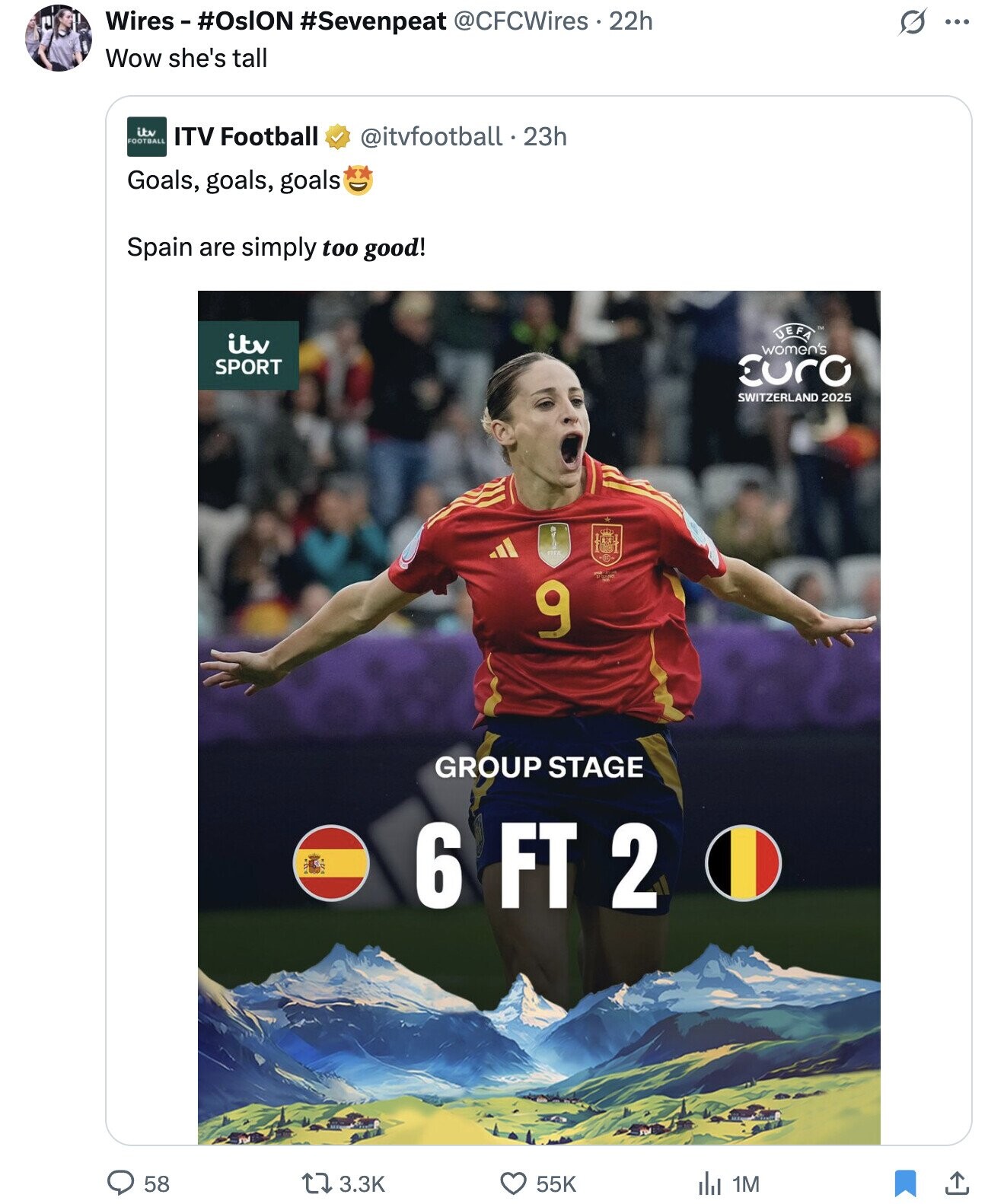 Wires - #OsION #Sevenpeat @CFCWires 22h s ... Wow she's tall itv FOOTBALL ITV Football @itvfootball.23h Goals, goals, goals Spain are simply too good! a EFA TN itv women's SPORT Curo SWITZERLAND 2025 9 GROUP STAGE 6 FT 58 3.3K 55K del 1M
