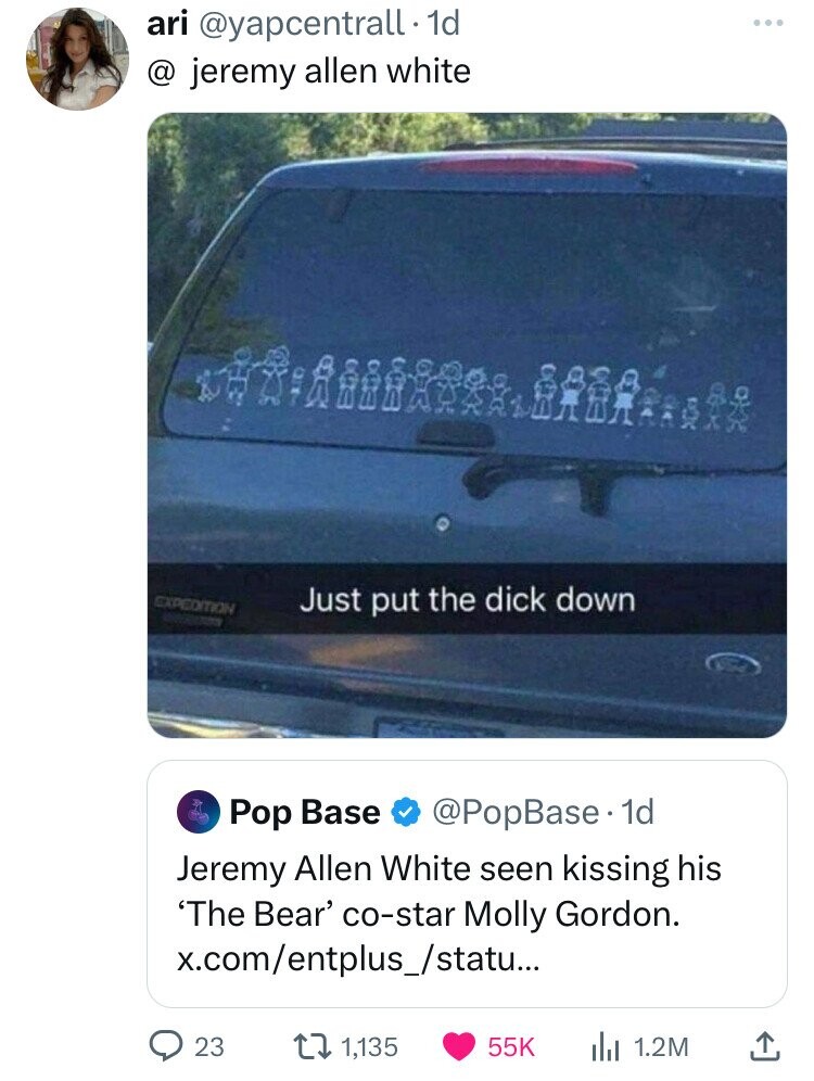 ari @yapcentrall 1d @ jeremy allen white EXPEDITION Just put the dick down Pop Base @PopBase. 1d Jeremy Allen White seen kissing his 'The Bear' co-star Molly Gordon. x.com/entplus_/statu... 23 1,135 55K 1.2M