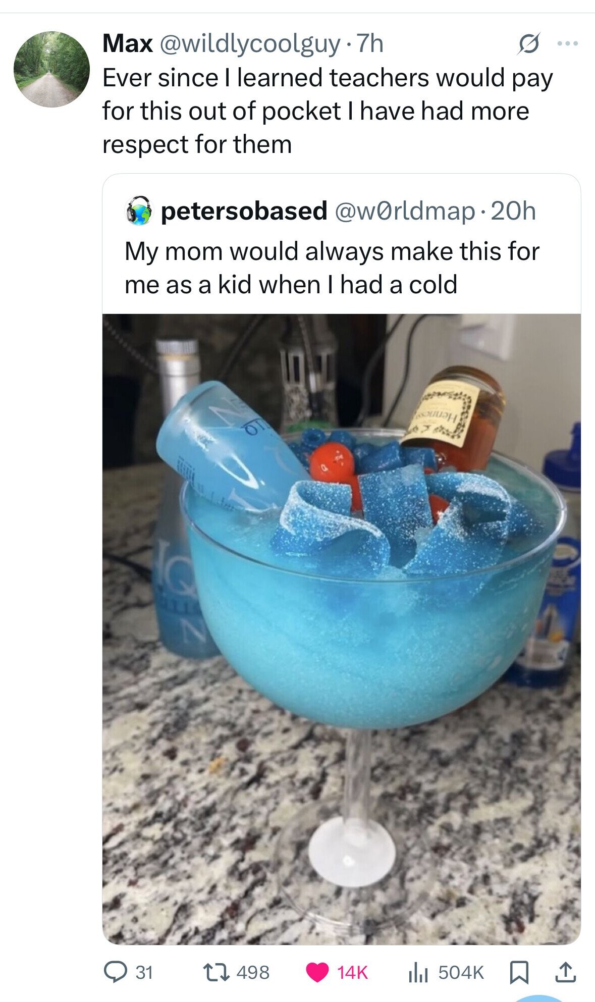 Max @wildlycoolguy.7h s ... Ever since I learned teachers would pay for this out of pocket I have had more respect for them petersobased @w0rldmap 20h My mom would always make this for me as a kid when I had a cold FO Henness N 31 498 14K 504K 