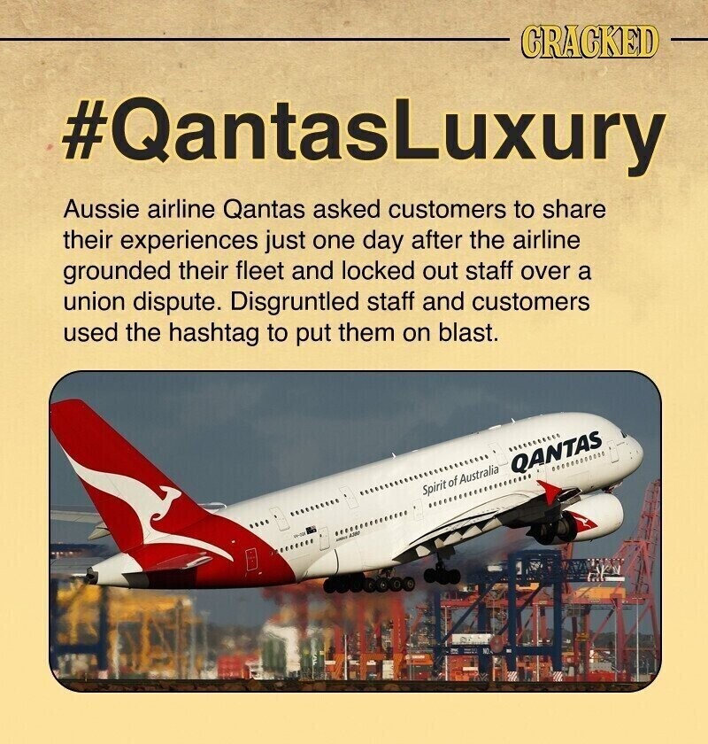 CRACKED #QantasLuxury Aussie airline Qantas asked customers to share their experiences just one day after the airline grounded their fleet and locked out staff over a union dispute. Disgruntled staff and customers used the hashtag to put them on blast. QANTAS ............ Spirit of Australia