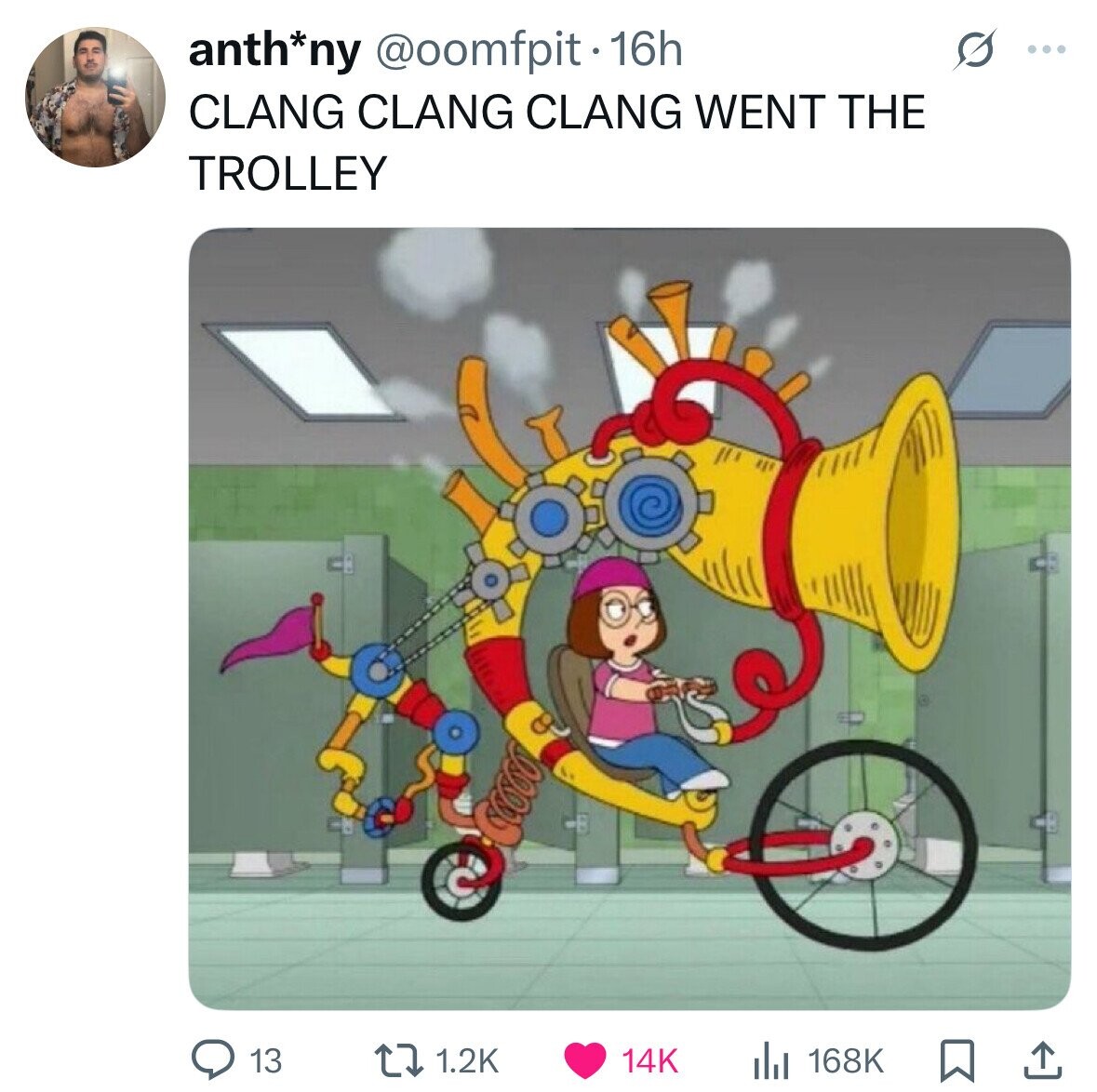 anth*ny @oomfpit 16h ... CLANG CLANG CLANG WENT THE TROLLEY 13 1.2K 14K 168K 
