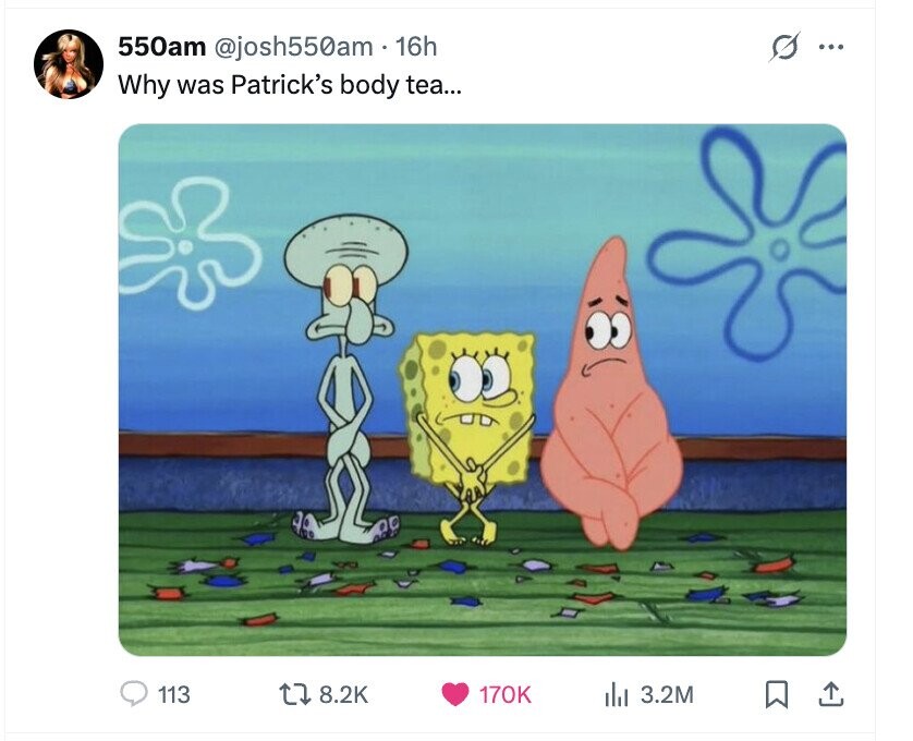 550am @josh550am 16h O ... Why was Patrick's body tea... 113 8.2K 170K del 3.2M