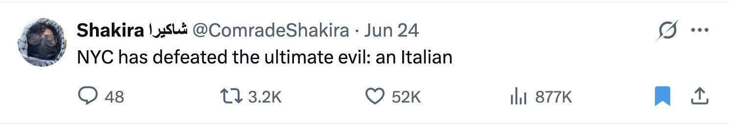 Shakira شاكيرا @ComradeShakira Jun 24 ... NYC has defeated the ultimate evil: an Italian 48 3.2K 52K 877K