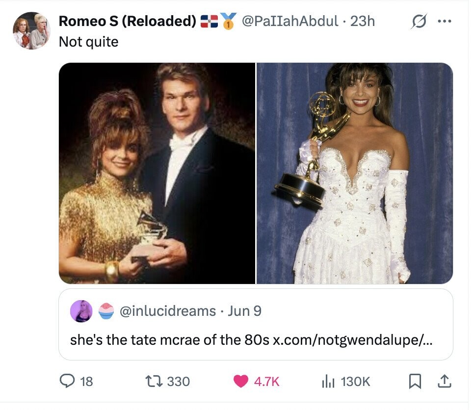 O ... Romeo S (Reloaded) 1 @PallahAbdul23h Not quite @inlucidreams Jun 9 she's the tate mcrae of the 80s x.com/notgwendalupe/... 18 330 4.7K del 130K