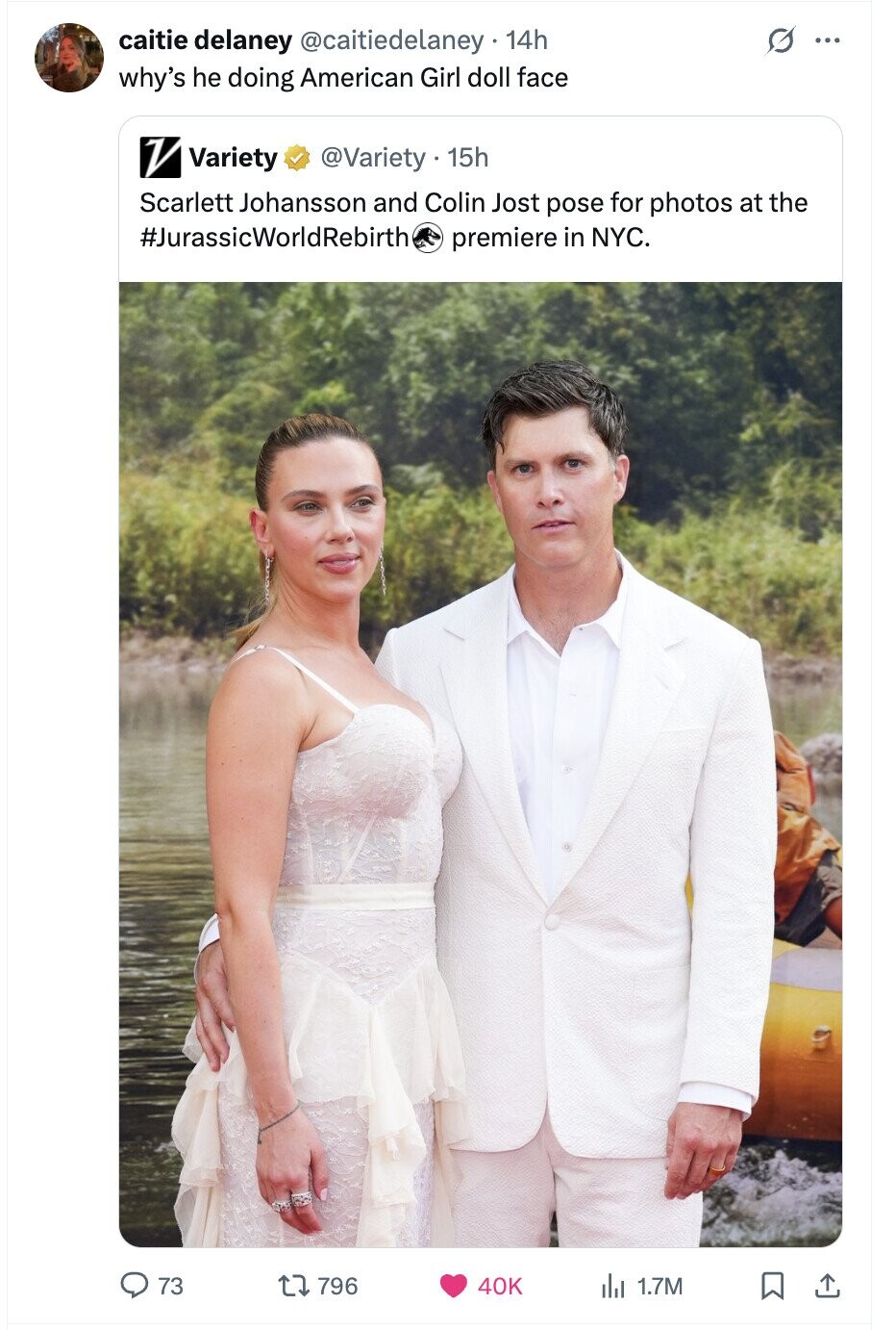 caitie delaney @caitiedelaney 14h ... why's he doing American Girl doll face V Variety @Variety . 1 15h Scarlett Johansson and Colin Jost pose for photos at the #JurassicWorldRebirth premiere in NYC. 73 796 40K del 1.7M