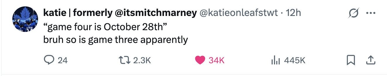 katie I formerly @itsmitchmarney @katieonleafstwt.12h ... WETHEWS UNT game four is October 28th bruh so is game three apparently 24 2.3K 34K 445K