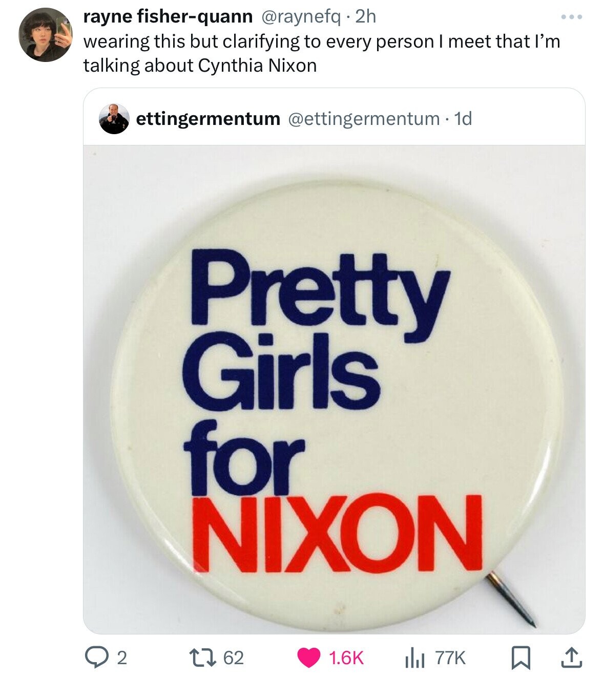 rayne fisher-quann @raynefq 2h wearing this but clarifying to every person I meet that I'm talking about Cynthia Nixon ettingermentum @ettingermentum . 1d Pretty Girls for NIXON 2 62 1.6K 77K 