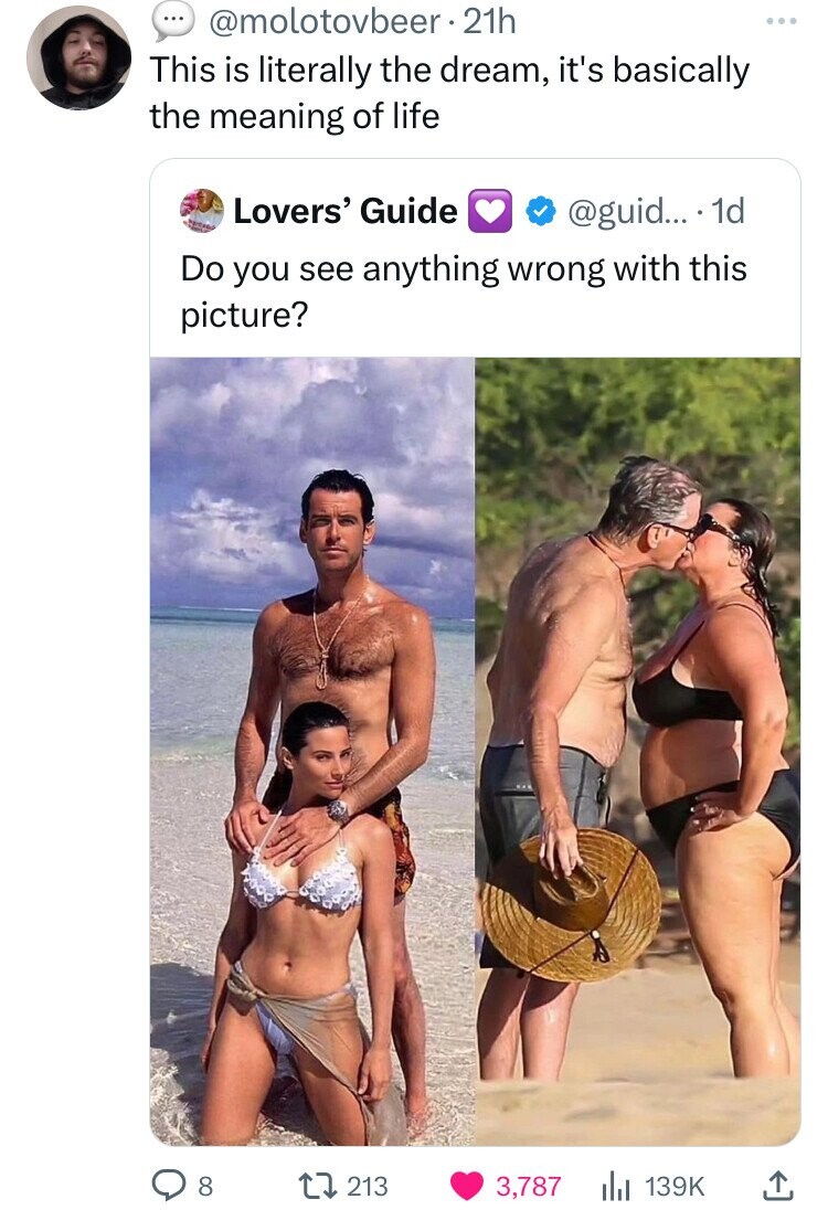 ... @molotovbeer . 21h This is literally the dream, it's basically the meaning of life Lovers' Guide @guid... 1d Do you see anything wrong with this picture? 8 213 3,787 139K