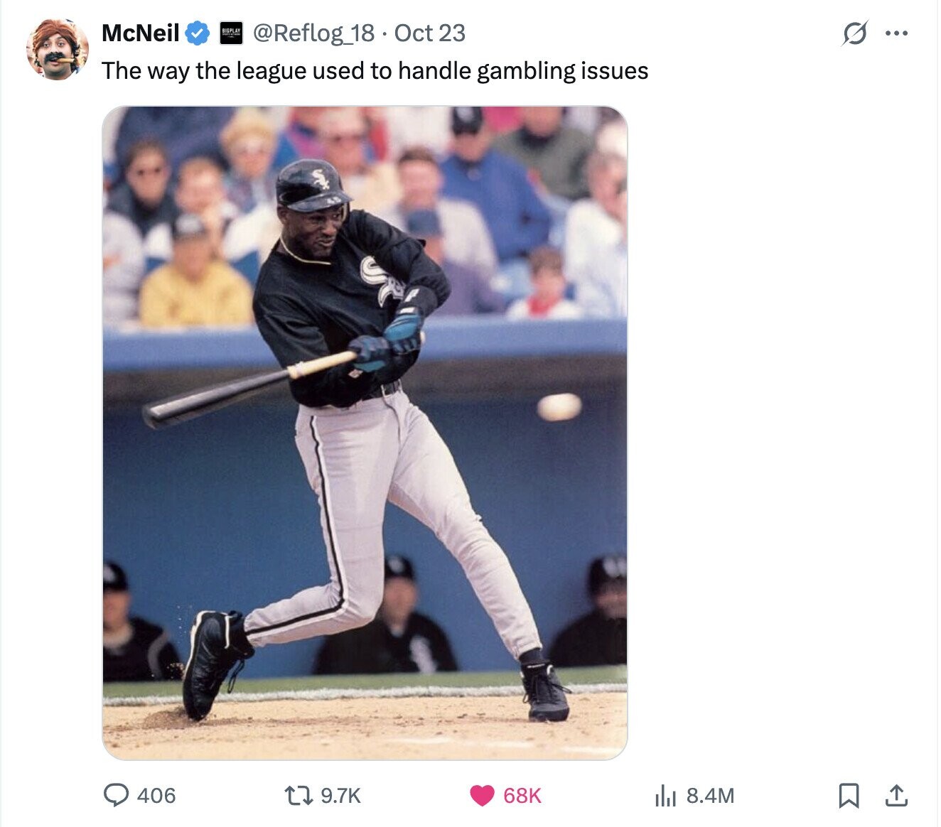 McNeil BIGPLAY S @Reflog_18 . Oct 23 ... The way the league used to handle gambling issues 406 68K 9.7K del 8.4M 