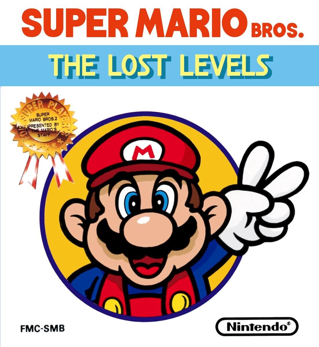 SUPER MARIO BROS. THE LOST LEVELS SUPER FOR PRESENTED MARIO THE SUPER MARIO'S BROS BY 2 PLAYER'S STAFF M FMC-SMB Nintendo®