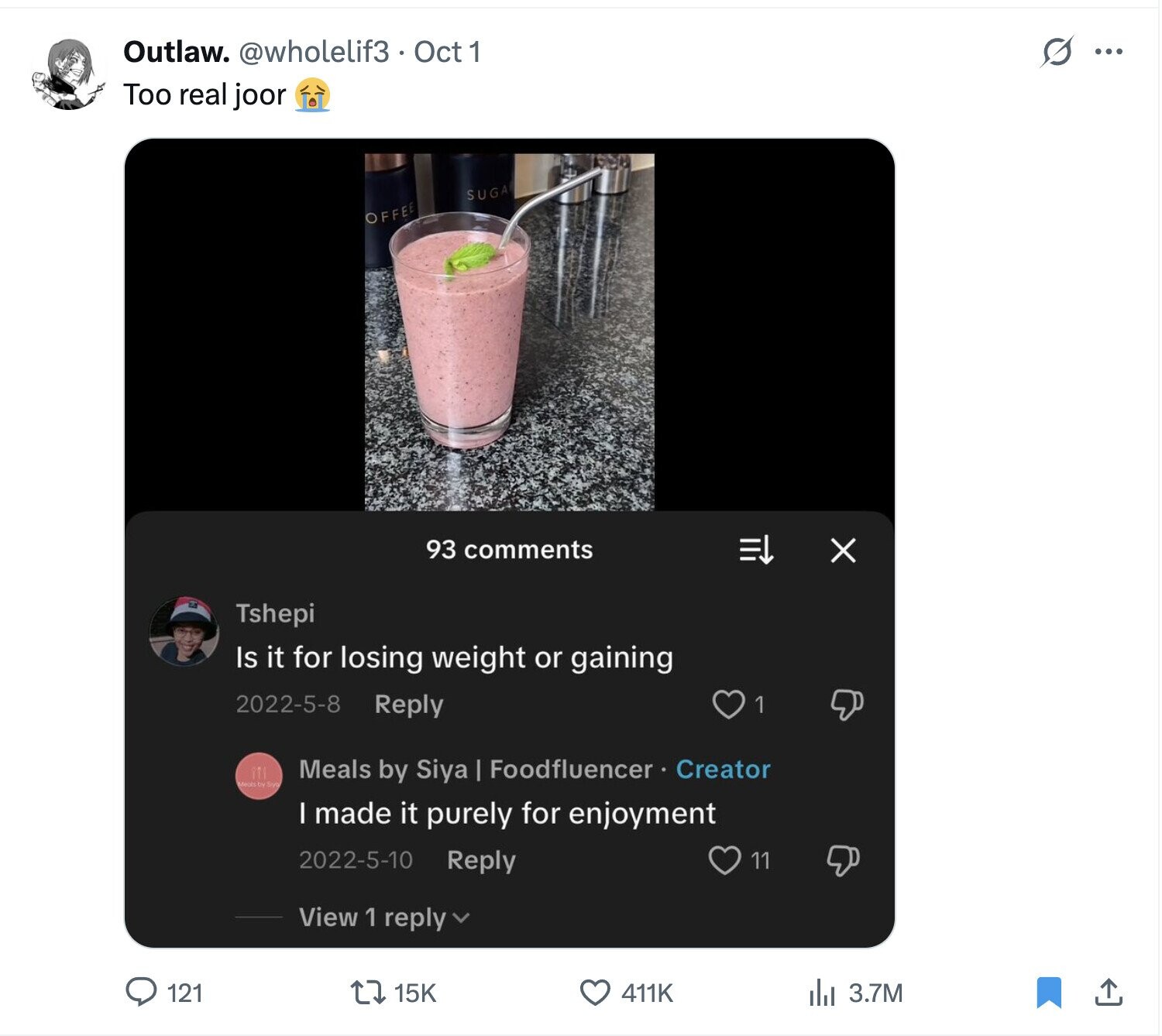 Outlaw. @wholelif3 Oct 1 s ... Too real joor SUGA OFFEE 93 comments Tshepi Is it for losing weight or gaining 2022-5-8 Reply 1 PTI Meals by Siya Foodfluencer Creator Meats by Sya I made it purely for enjoyment 2022-5-10 Reply 11 View 1 replyv 121 15K 411K 3.7M 