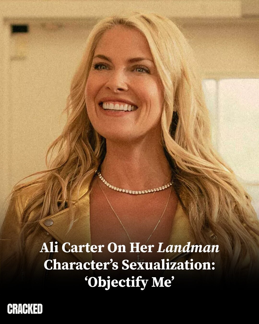 Ali Carter On Her Landman Character's Sexualization: 'Objectify Me' CRACKED