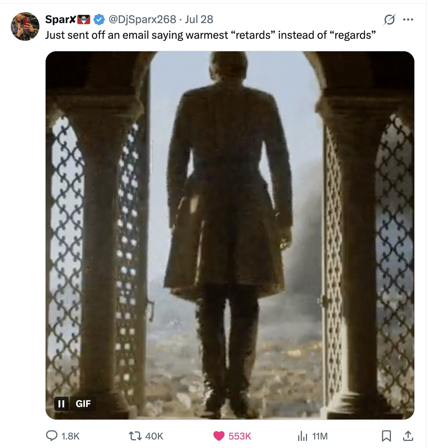 O ... @DjSparx268. Jul 28 SparX Just sent off an email saying warmest retards instead of regards GIF 1.8K 40K 553K del 11M 