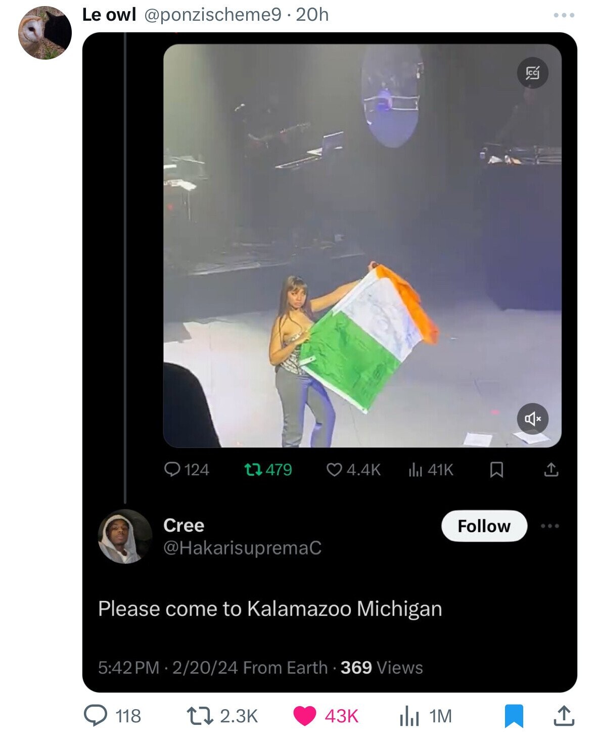 Le owl @ponzischeme9.20h CC 124 479 4.4K del 41K Cree Follow @HakarisupremaC Please come to Kalamazoo Michigan 5:42 PM 2/20/24 From Earth 3 3 Views 118 2.3K 43K 1M