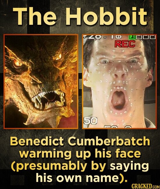 The Hobbit 20.10 - REC 50 Benedict Cumberbatch warming up his face (presumably by saying his own name). CRACKED.COM