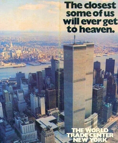 The closest some of us will ever get to heaven. THE WORLD TRADE CENTER NEW YORK