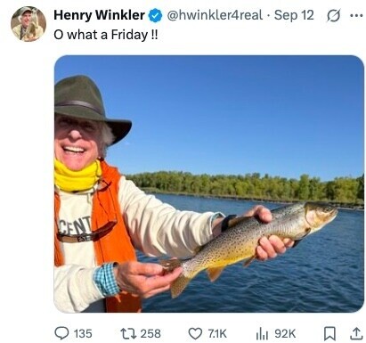@hwinkler4real Sep 12 Henry Winkler ... o what a Friday!! CENT 135 258 7.1K 92K 