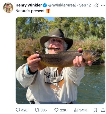 @hwinkler4real Sep 12 Henry Winkler ... Nature's present ACENTIAL EST. 20 426 885 22K del 341K 